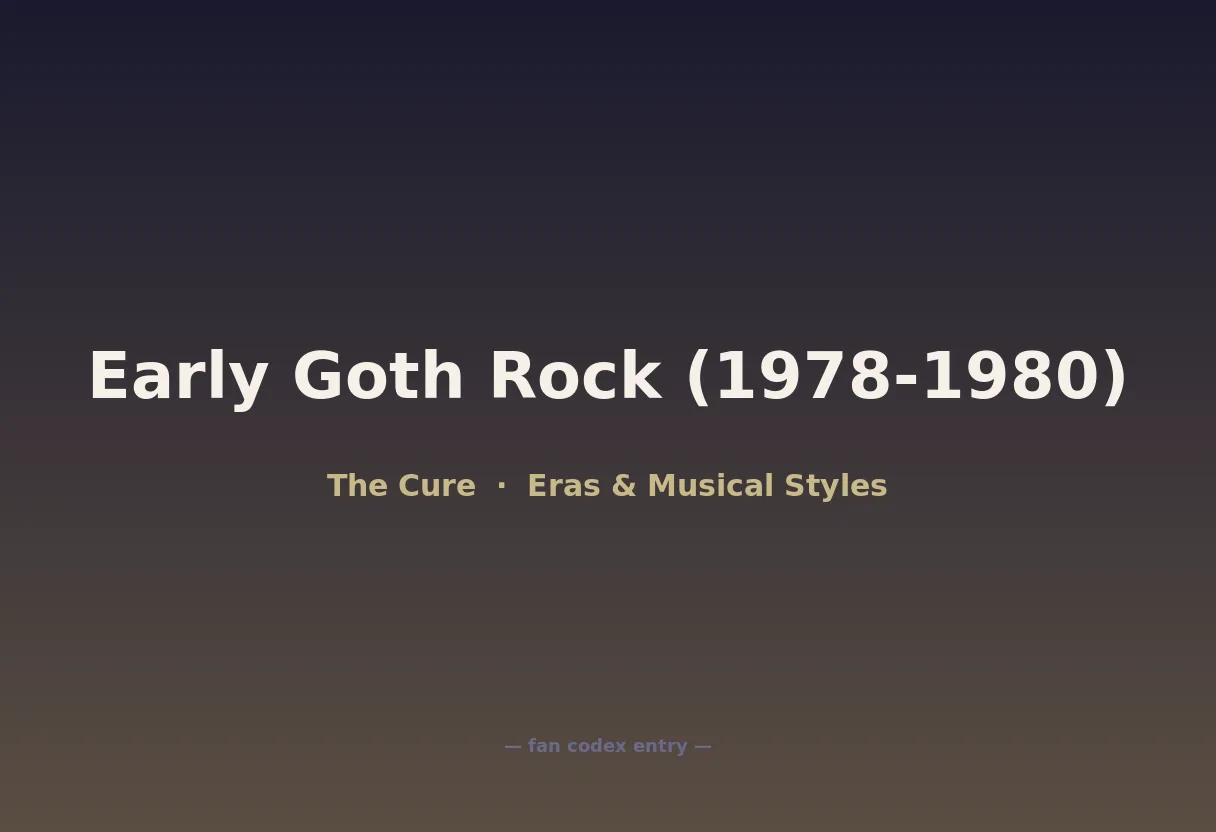 Early Goth Rock (1978-1980)