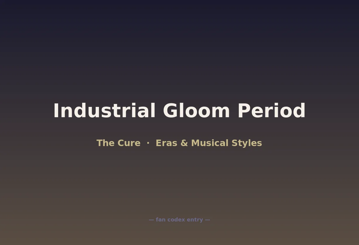 Industrial Gloom Period