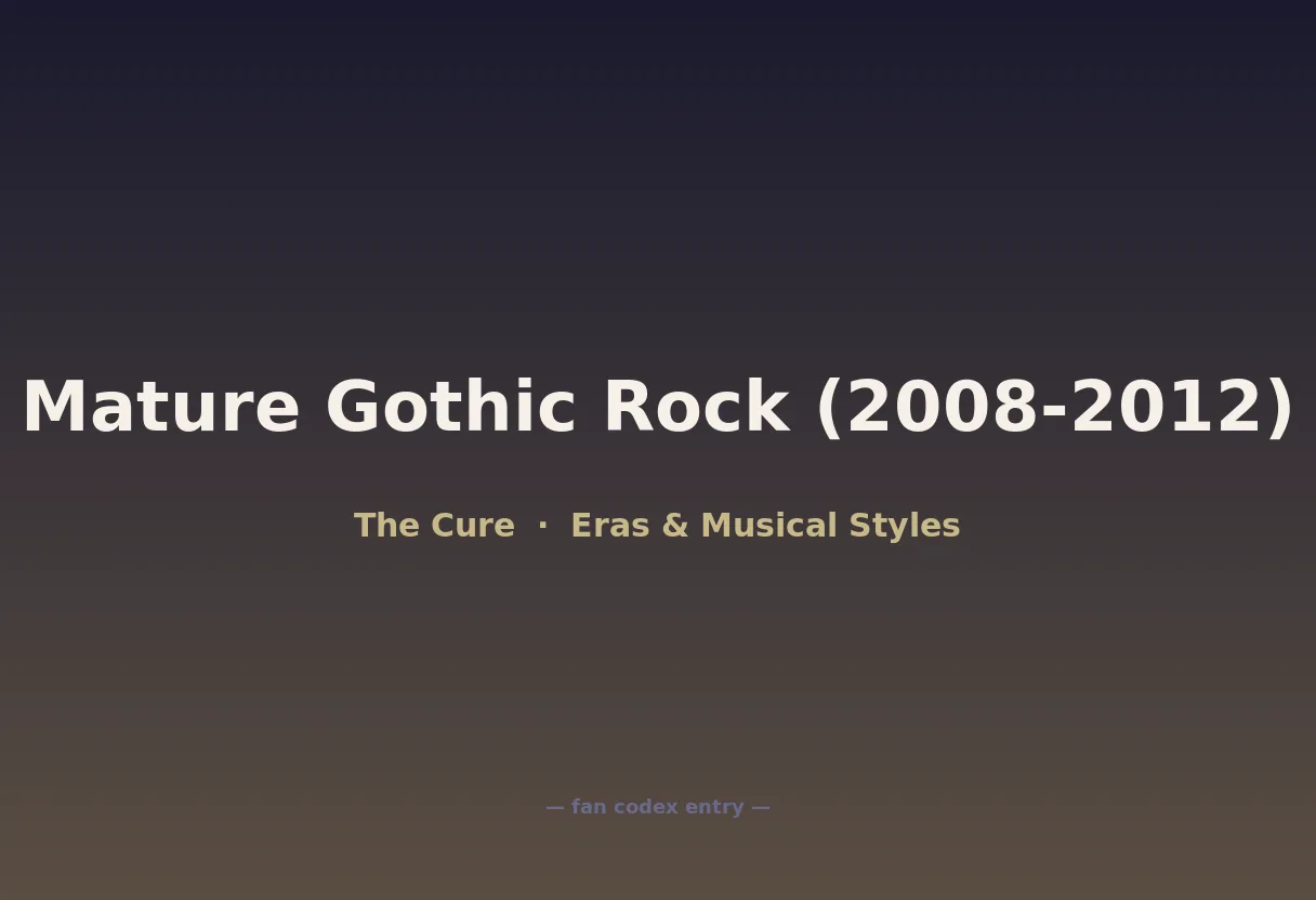 Mature Gothic Rock (2008-2012)