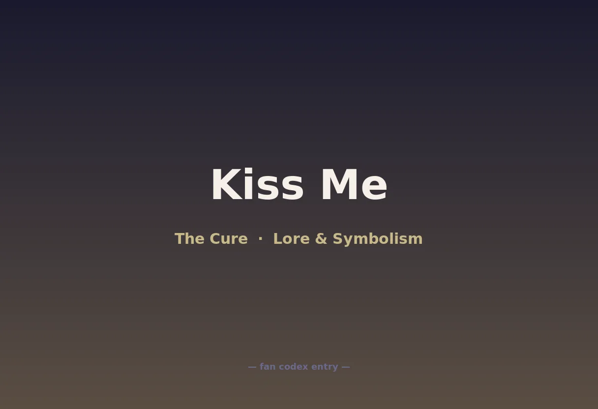 Kiss Me
