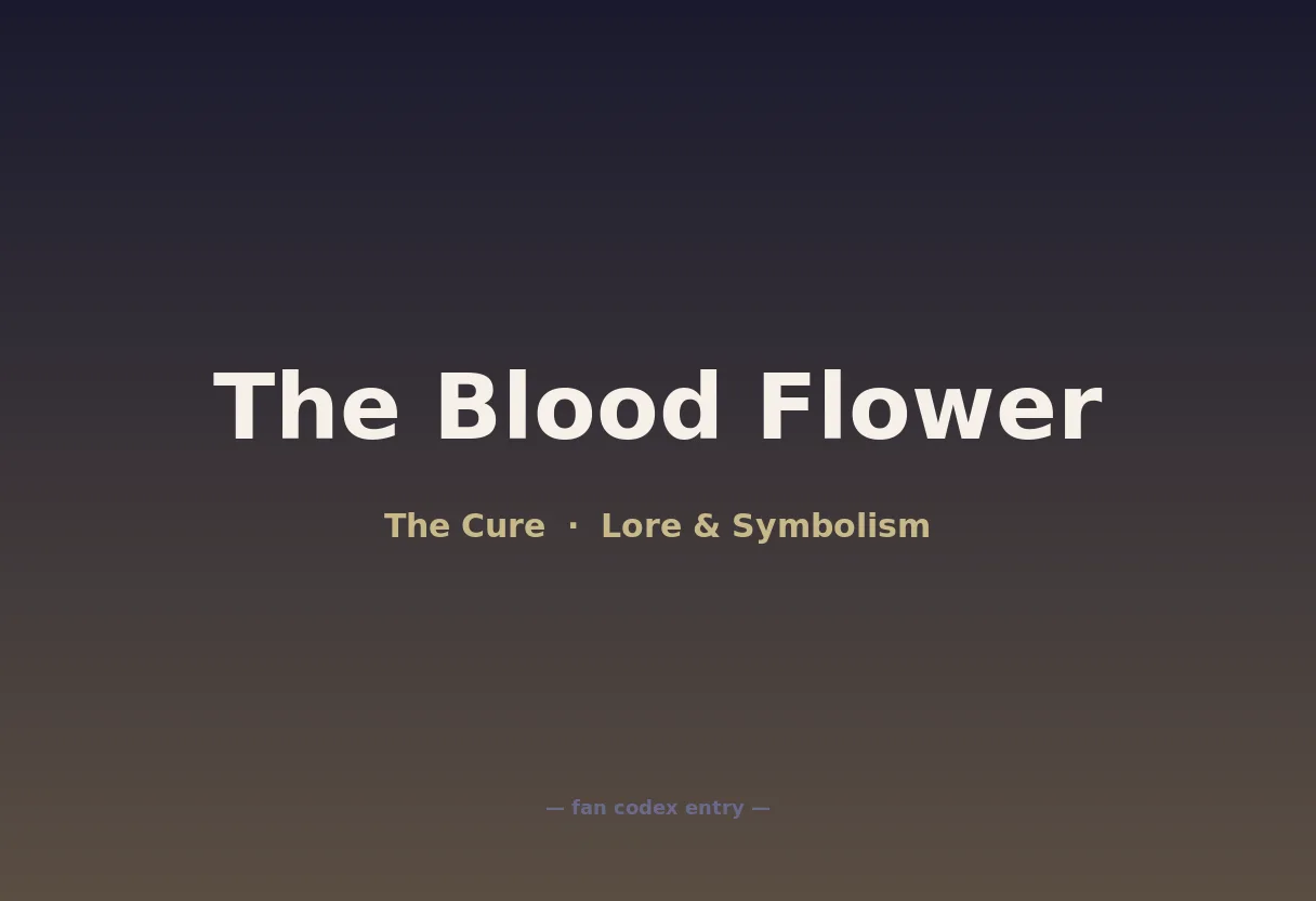 The Blood Flower