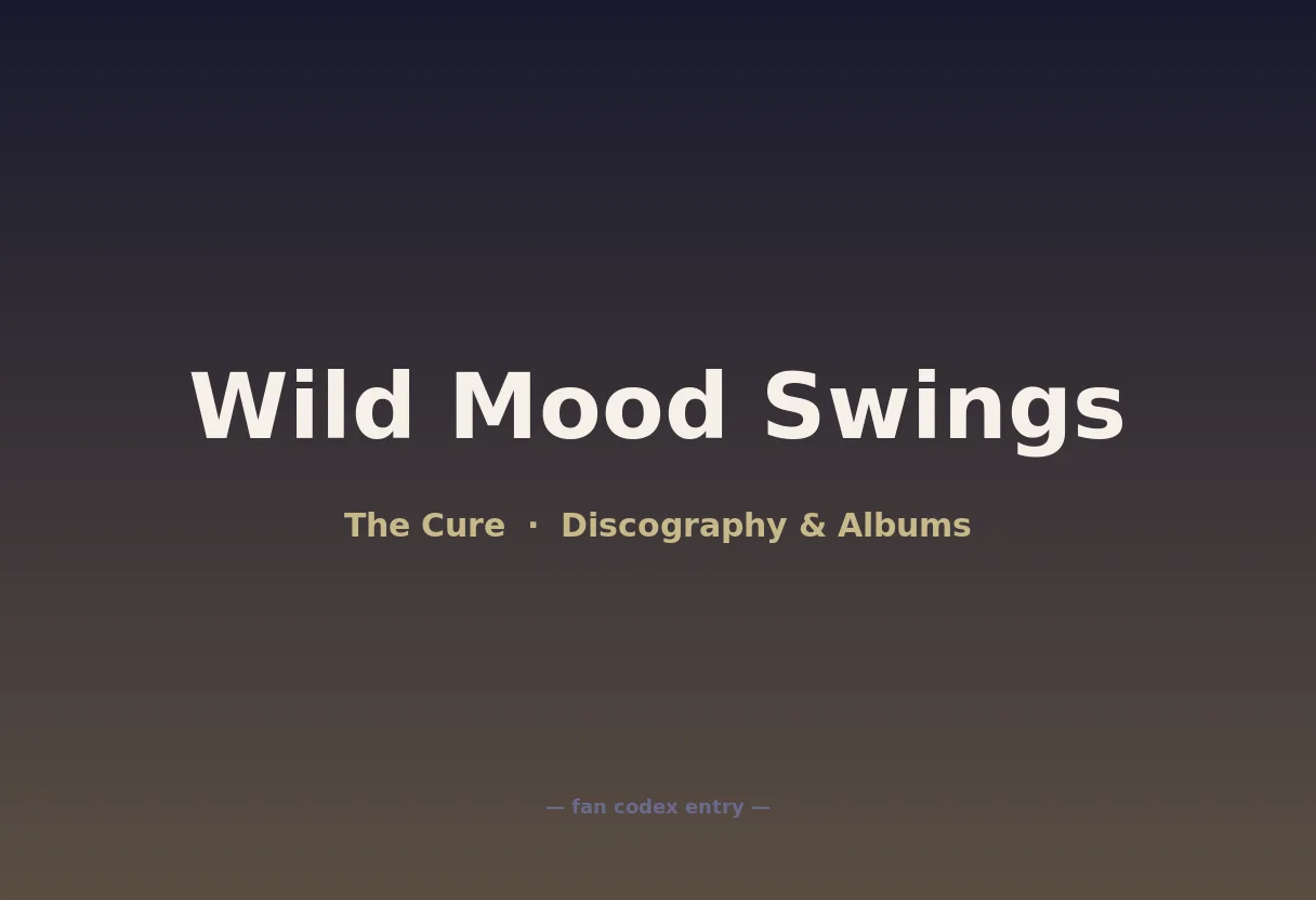 Wild Mood Swings